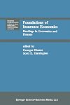 Foundations of Insurance Economics: Readings in Economics and Finance