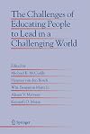 The Challenges of Educating People to Lead in a Challenging World (Educational Innovation in Economics and Business (closed))