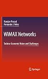 WiMAX Networks Techno-Economic Vision and Challenges