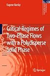 Critical regimes of two-phase flows with a polydisperse solid phase