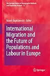 International Migration and the Future of Populations and Labour in Europe