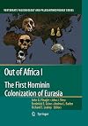 Out of Africa I: The First Hominin Colonization of Eurasia (Vertebrate Paleobiology and Paleoanthropology)