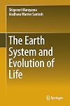The Earth System and Evolution of Life
