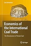 Economics of the International Coal Trade The Renaissance of Steam Coal