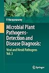 Microbial Plant Pathogens-Detection and Disease Diagnosis: Viral and Viroid Pathogens, Vol.3