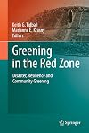 Greening in the Red Zone Disaster, Resilience and Community Greening