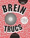 Breintrucs: de wetenschap van denken en voelen (Dutch Edition)