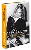 Maxima: de Argentijnse jaren