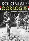 Koloniale oorlog 1945-1949 van Indië naar Indonesië