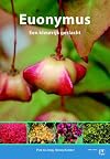 Euonymus een kleurrijk geslacht