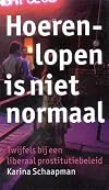 Hoeren-lopen is niet normaal