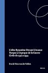 L'ite byzantine devant l'avance turque l'oque de la guerre civile de 1341 1354