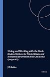Living and Working With the Gods: Studies of Evidence for Private Religion and Its Material Environment in the City of Ostia