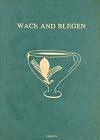 Wace and Blegen: Pottery As Evidence for Trade in the Aegean Bronze Age 1939-1989 : Proceedings of the International Conference Held at the American