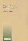 Migration Dynamics: a Life Course