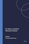 The history of medical education in Britain