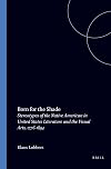 Born for the Shade: Stereotypes of the Native American in United States Literature and the Visual Arts, 1776-1894 (Amsterdam Monographs in American)