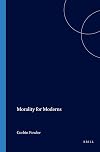 Morality For Moderns.(Value Inquiry Book Series 36)