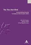 The Ties That Bind: Accommodating Diversity in Canada and the European Union