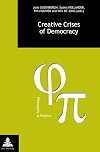 Creative crises of democracy