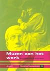 Muzen aan het werk / druk 1: vrouwenlevens in de kunsten