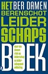 Het Berenschot leiderschapsboek naar een nieuwe visie op leiderschap en leiderschapsontwikkeling