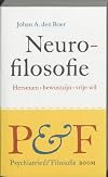 Neurofilosofie hersenen, bewustzijn, vrije wil
