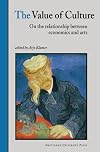 The Value of Culture: On the Relationship between Economics and Arts