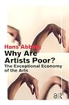Why Are Artists Poor?: The Exceptional Economy of the Arts