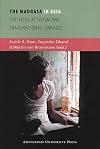 The Madrasa in Asia: Political Activism and Transnational Linkages