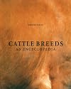 Cattle Breeds: An Encyclopedia