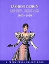 Fashion Design 1895-1920