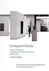 Strategies of Display: The Boijmans Van Beuningen Museum in Nineteenth and Twentieth Century Visual Culture