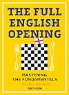 The Full English Opening: Mastering the Fundamentals