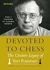 Devoted to Chess: The Creative Heritage of Yuri Razuvaev