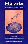 Malaria: Molecular and Clinical Aspects