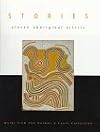 Stories: Eleven Aboriginal Artists (Art & Australia Monograph)