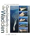Geschiedenis van de Wadden de canon van de Waddeneilanden