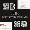 1000 Decorated Initials