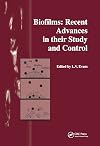 Biofilms: Recent Advances in their Study and Control