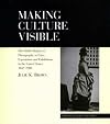 Making Culture Visible: The Public Display of Photography at Fairs, Expositions, and Exhibitions in the United States, 1847-1900