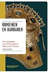 Romeinen en barbaren de ondergang van het Romeinse Rijk in het Westen