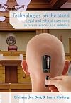 Technologies on the stand: Legal and ethical questions in neuroscience and robotics