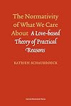 The Normativity of What We Care About: A Love-Based Theory of Practical Reasons