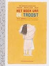 Het boek van de troost met kinderen denken over afscheid & verlies, leven & geluk