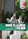 Door Vlaamse velden boeiende oorlogsplaatsen, van Aarschot tot Zillebeke