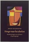 Honger naar het absolute : beschouwingen over dichters als grensganger