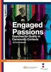 Engaged Passions: Searches for Quality in Community Contexts