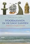 Noormannen in de Lage Landen handelaren, huurlingen en heersers