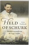 Held of schurk: dertien zeerovers uit de Lage Landen